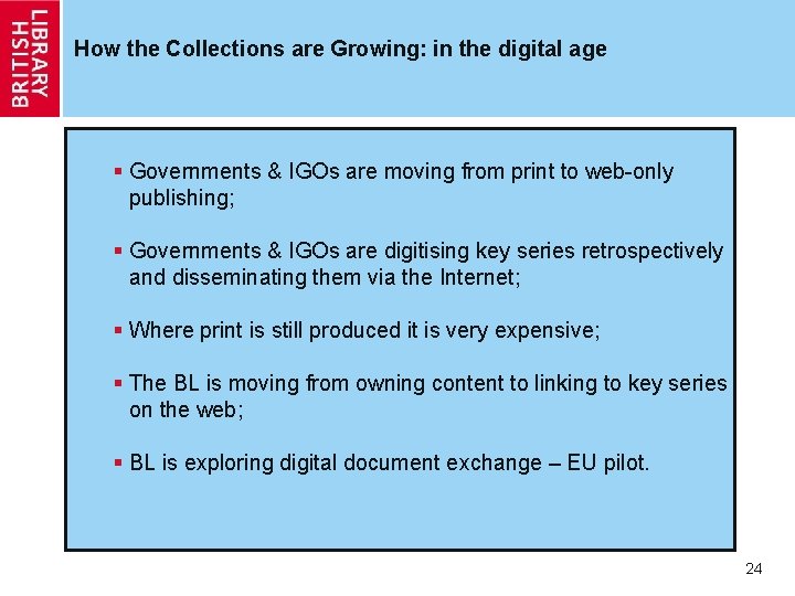 How the Collections are Growing: in the digital age § Governments & IGOs are