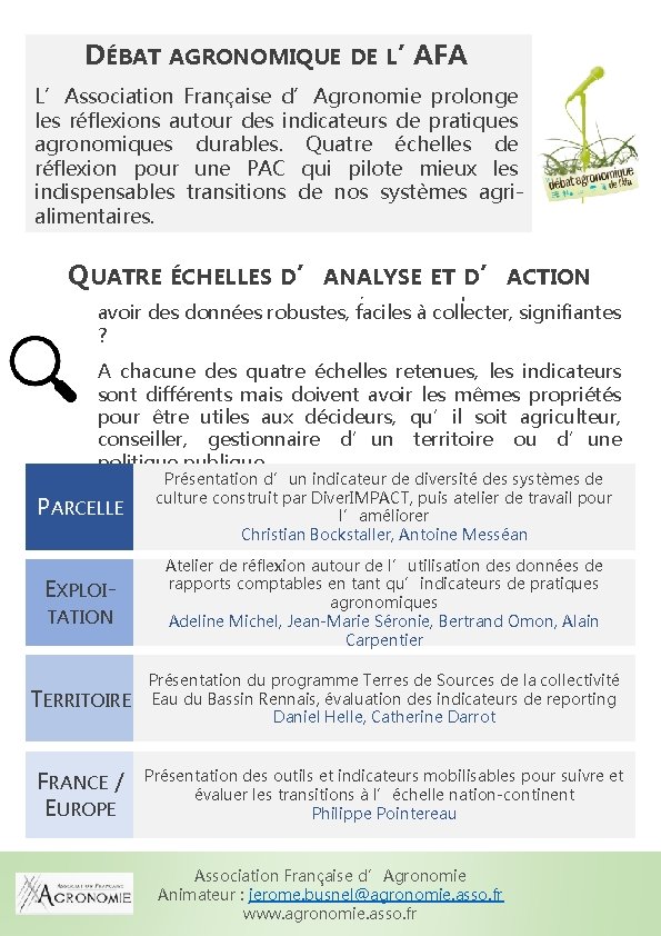 DÉBAT AGRONOMIQUE DE L’ AFA L’Association Française d’Agronomie prolonge les réflexions autour des indicateurs