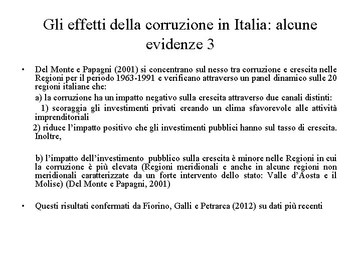 Gli effetti della corruzione in Italia: alcune evidenze 3 • Del Monte e Papagni