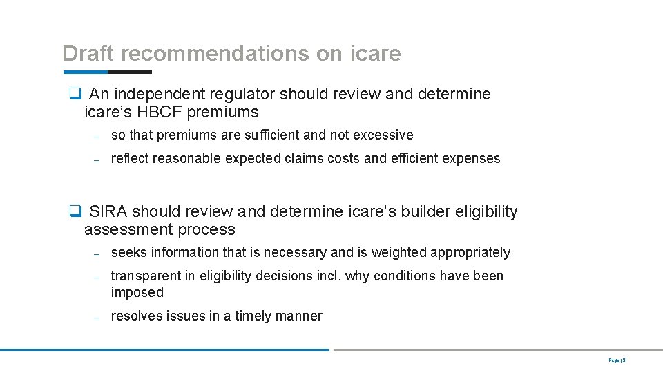 Draft recommendations on icare q An independent regulator should review and determine icare’s HBCF