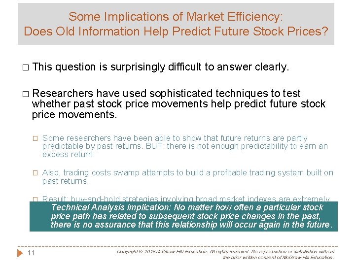 Some Implications of Market Efficiency: Does Old Information Help Predict Future Stock Prices? �
