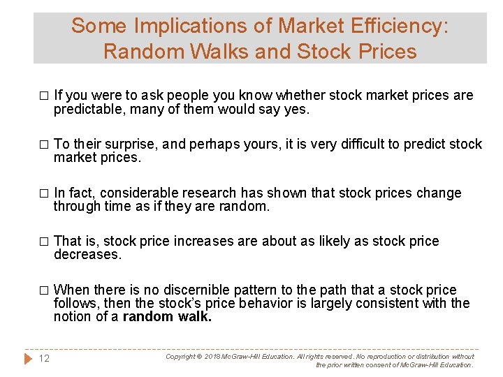 Some Implications of Market Efficiency: Random Walks and Stock Prices � If you were
