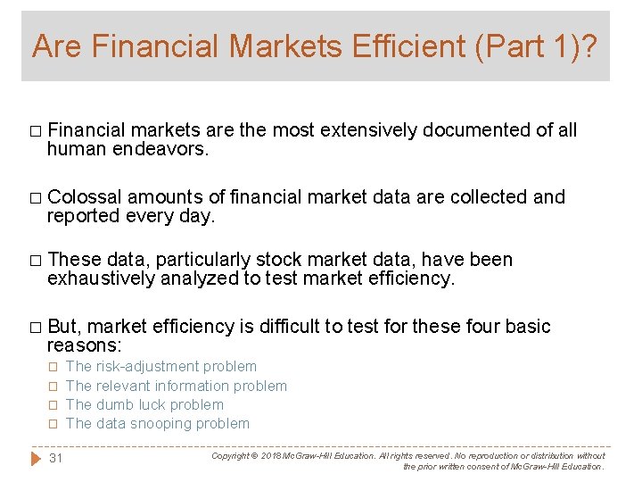 Are Financial Markets Efficient (Part 1)? � Financial markets are the most extensively documented