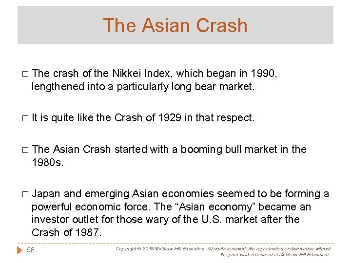 The Asian Crash � The crash of the Nikkei Index, which began in 1990,