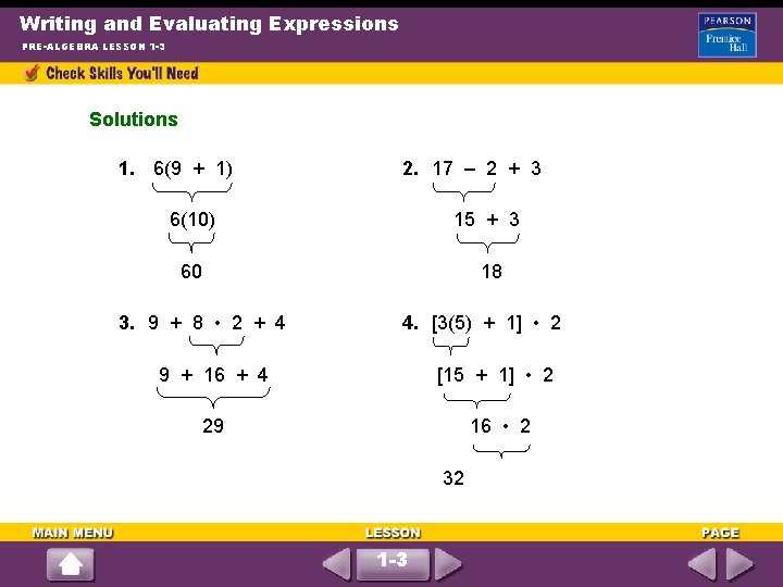 Writing and Evaluating Expressions PRE-ALGEBRA LESSON 1 -3 Solutions 1. 6(9 + 1) 2.