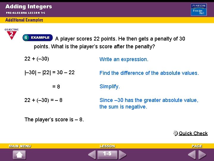 Adding Integers PRE-ALGEBRA LESSON 1 -5 A player scores 22 points. He then gets