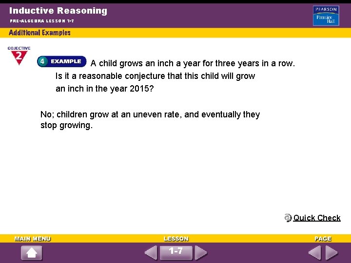 Inductive Reasoning PRE-ALGEBRA LESSON 1 -7 A child grows an inch a year for