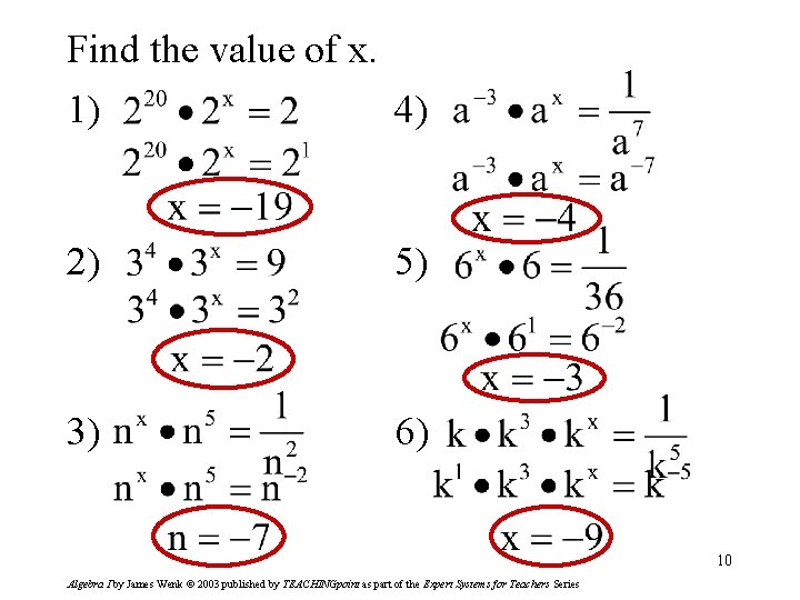 Find the value of x. 1) 4) 2) 5) 3) 6) 10 Algebra I