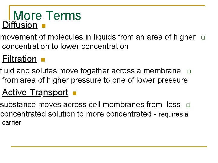 More Terms Diffusion n movement of molecules in liquids from an area of higher