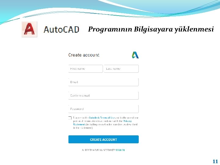 Programının Bilgisayara yüklenmesi 11 