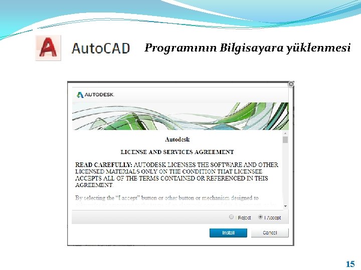 Programının Bilgisayara yüklenmesi 15 