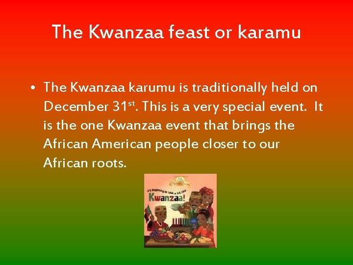 Kwanzaa Mr Clutter Librarian What is Kwanzaa Kwanzaa