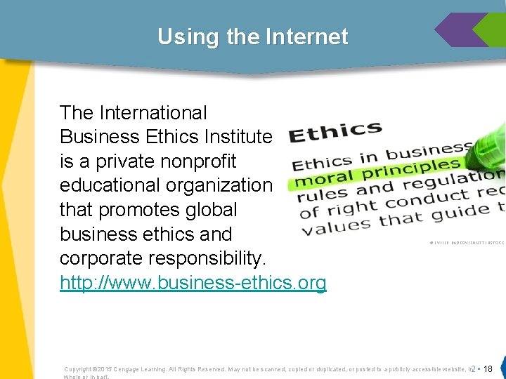 Using the Internet The International Business Ethics Institute is a private nonprofit educational organization