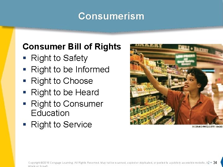 Consumerism Consumer Bill of Rights § Right to Safety § Right to be Informed