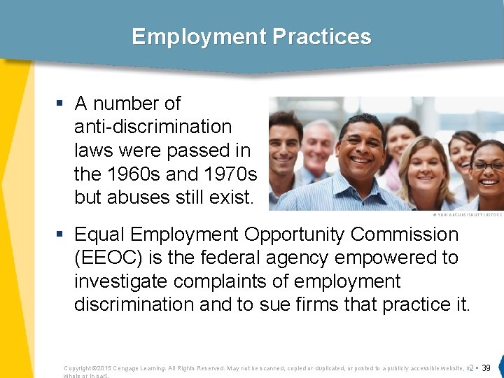 Employment Practices § A number of anti-discrimination laws were passed in the 1960 s