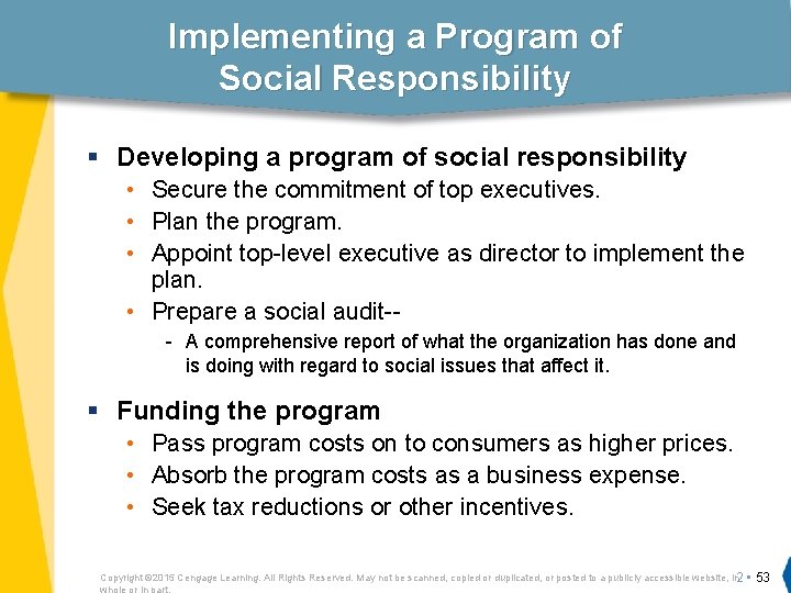 Implementing a Program of Social Responsibility § Developing a program of social responsibility •