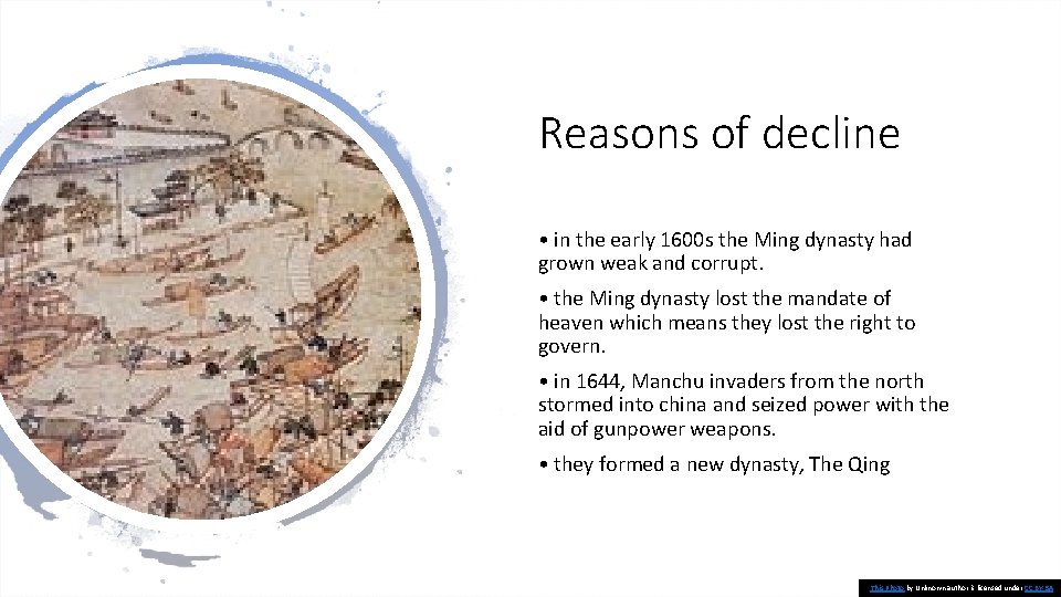 Reasons of decline • in the early 1600 s the Ming dynasty had grown