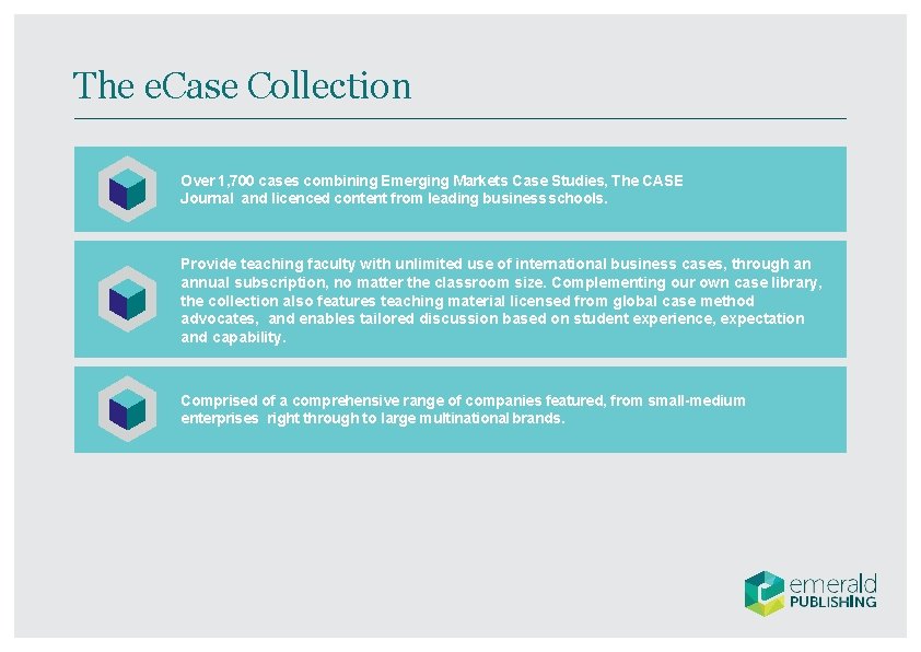 The e. Case Collection Over 1, 700 cases combining Emerging Markets Case Studies, The