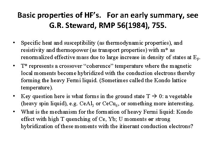 Basic properties of HF’s. For an early summary, see G. R. Steward, RMP 56(1984),