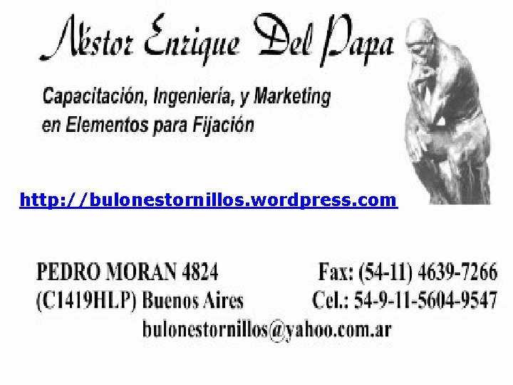 http: //bulonestornillos. wordpress. com http: //bulonestornillos. wordpress. com