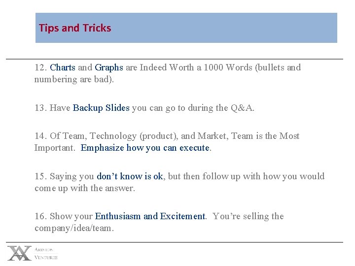 Tips and Tricks 12. Charts and Graphs are Indeed Worth a 1000 Words (bullets