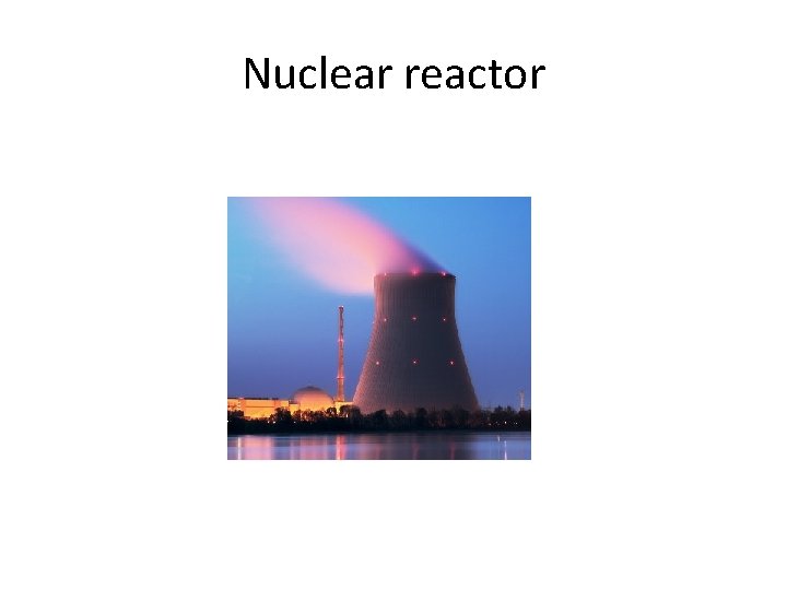 Nuclear reactor 