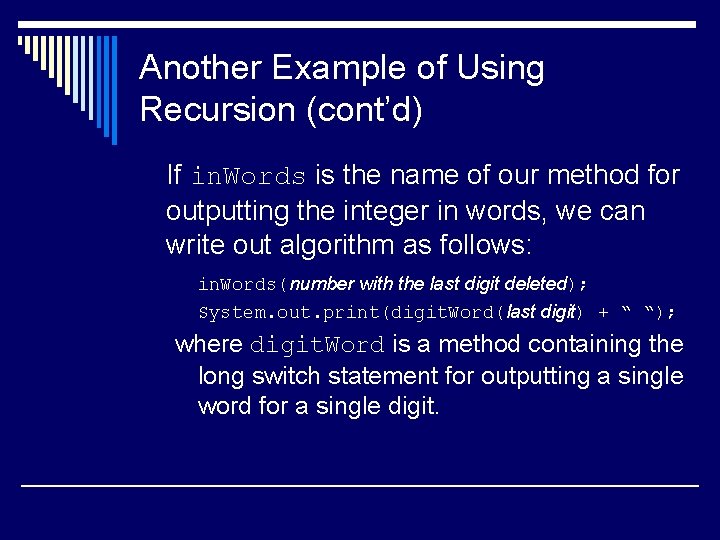 Another Example of Using Recursion (cont’d) If in. Words is the name of our