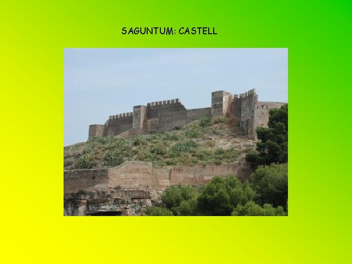 SAGUNTUM: CASTELL 