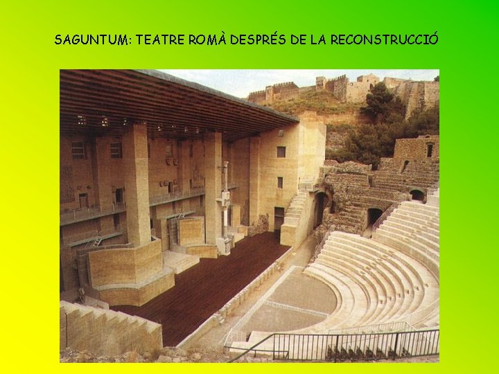 SAGUNTUM: TEATRE ROMÀ DESPRÉS DE LA RECONSTRUCCIÓ 