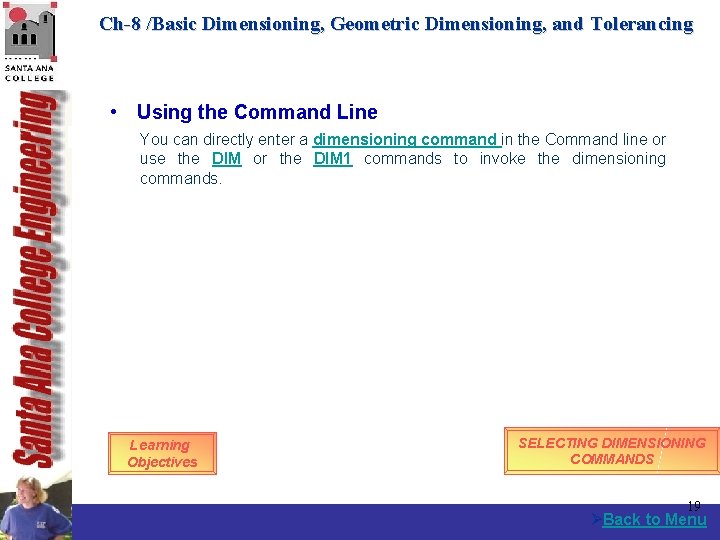 Ch-8 /Basic Dimensioning, Geometric Dimensioning, and Tolerancing • Using the Command Line You can