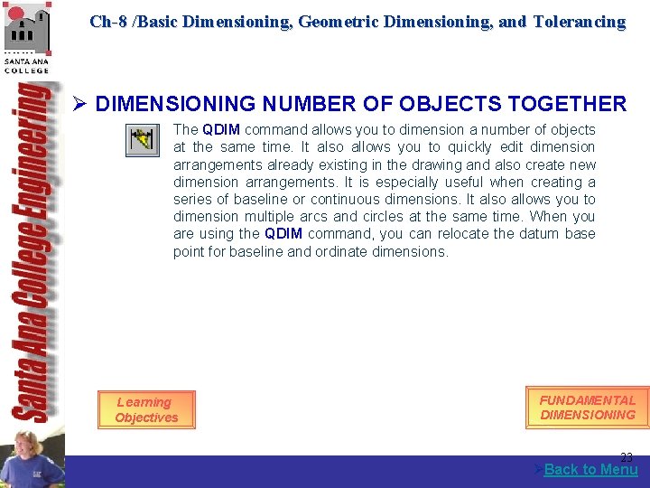Ch-8 /Basic Dimensioning, Geometric Dimensioning, and Tolerancing Ø DIMENSIONING NUMBER OF OBJECTS TOGETHER The