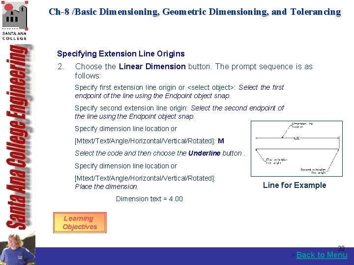 Ch-8 /Basic Dimensioning, Geometric Dimensioning, and Tolerancing Specifying Extension Line Origins 2. Choose the