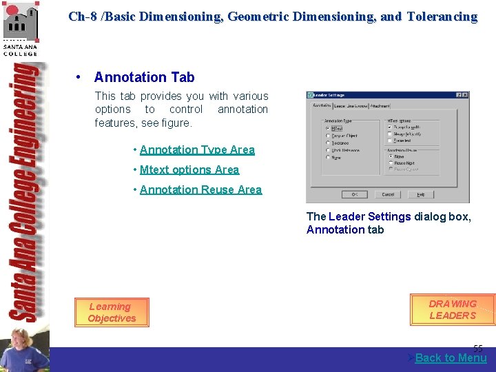 Ch-8 /Basic Dimensioning, Geometric Dimensioning, and Tolerancing • Annotation Tab This tab provides you