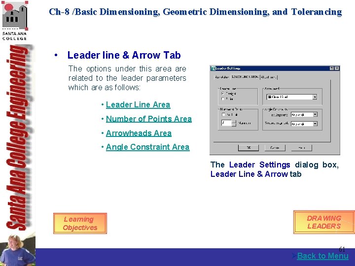 Ch-8 /Basic Dimensioning, Geometric Dimensioning, and Tolerancing • Leader line & Arrow Tab The