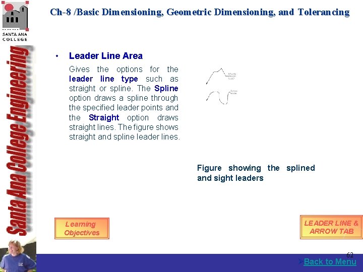 Ch-8 /Basic Dimensioning, Geometric Dimensioning, and Tolerancing • Leader Line Area Gives the options