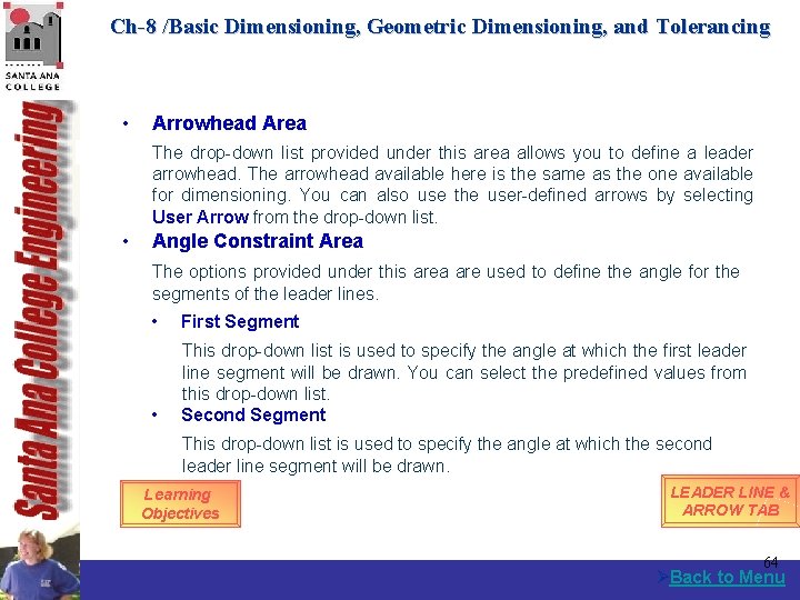 Ch-8 /Basic Dimensioning, Geometric Dimensioning, and Tolerancing • Arrowhead Area The drop-down list provided