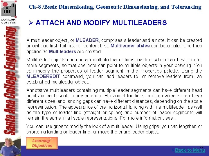 Ch-8 /Basic Dimensioning, Geometric Dimensioning, and Tolerancing Ø ATTACH AND MODIFY MULTILEADERS A multileader