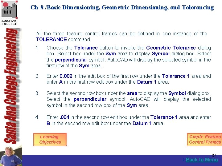 Ch-8 /Basic Dimensioning, Geometric Dimensioning, and Tolerancing All the three feature control frames can