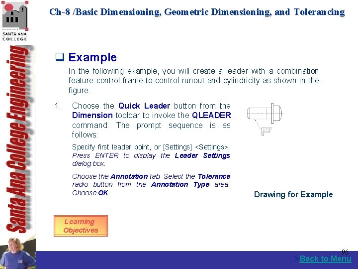 Ch-8 /Basic Dimensioning, Geometric Dimensioning, and Tolerancing q Example In the following example, you