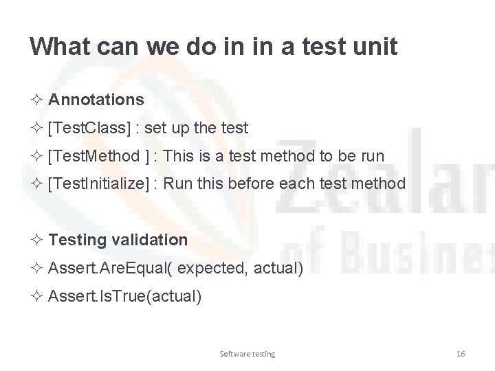 What can we do in in a test unit ² Annotations ² [Test. Class]