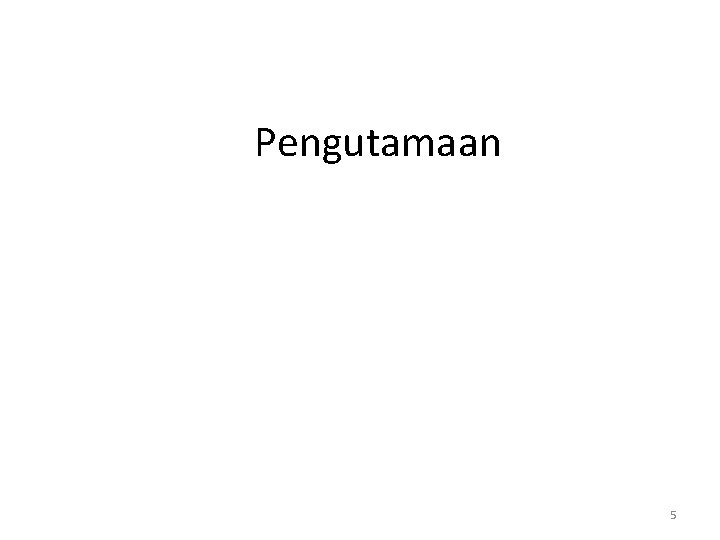 Pengutamaan 5 