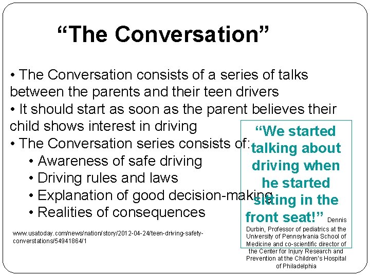 “The Conversation” • The Conversation consists of a series of talks between the parents