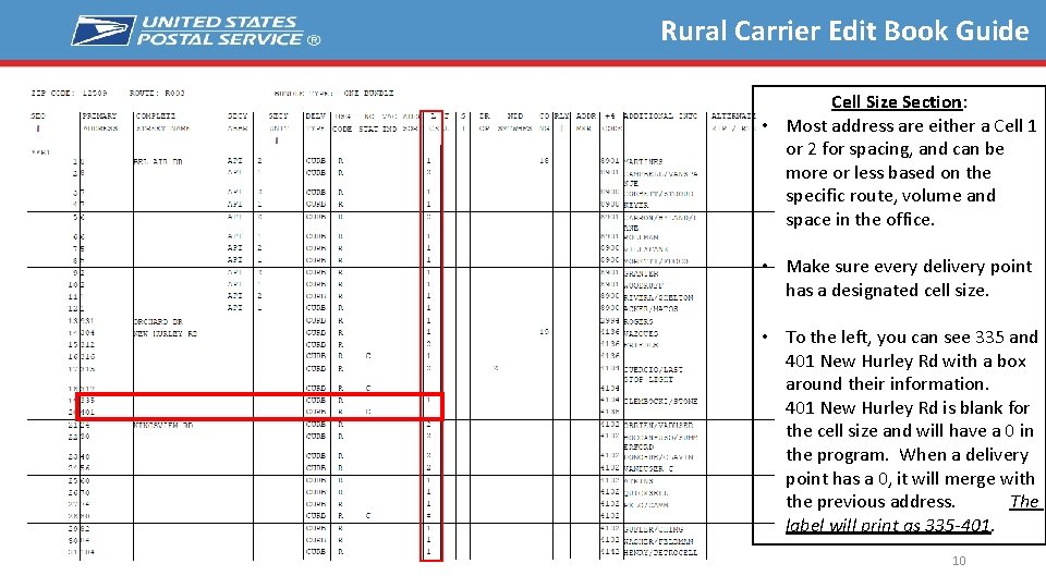 Rural Carrier Edit Book Guide Cell Size Section: • Most address are either a