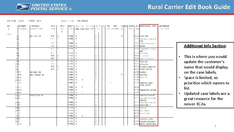 Rural Carrier Edit Book Guide Additional Info Section: • This is where you would