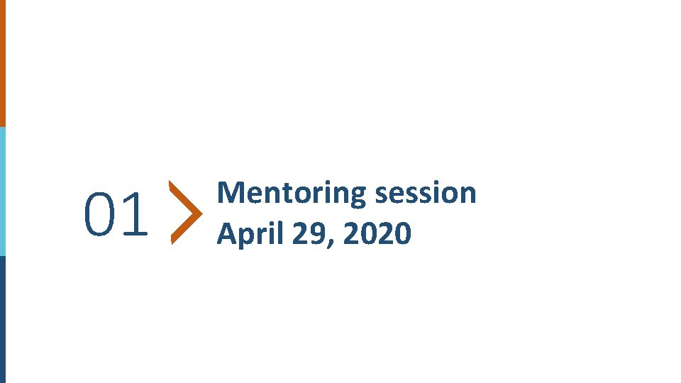 01 Mentoring session April 29, 2020 