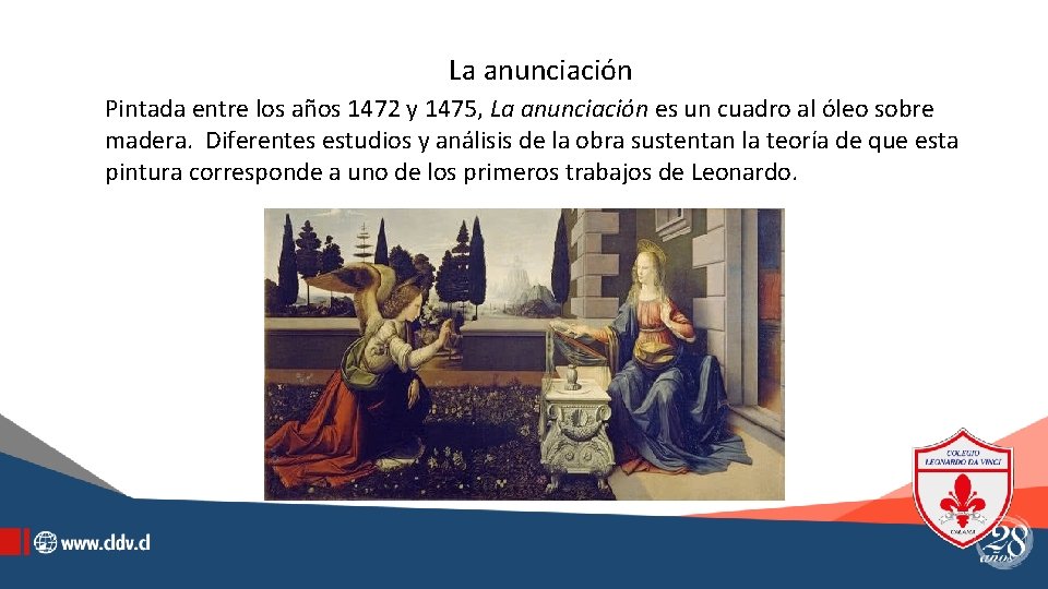 Obras La anunciación Pintada entre los años 1472 y 1475, La anunciación es un