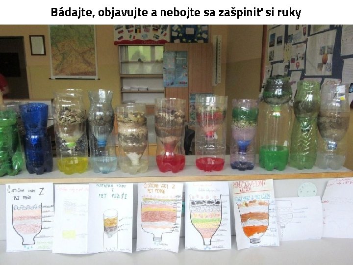 Bádajte, objavujte a nebojte sa zašpiniť si ruky 