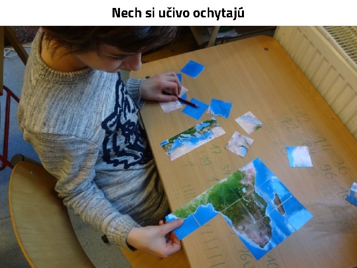 Nech si učivo ochytajú 