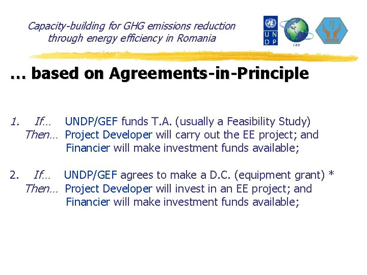 Capacity-building for GHG emissions reduction through energy efficiency in Romania … based on Agreements-in-Principle