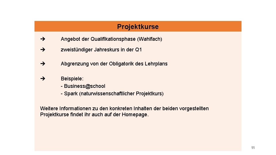 Projektkurse Angebot der Qualifikationsphase (Wahlfach) zweistündiger Jahreskurs in der Q 1 Abgrenzung von der